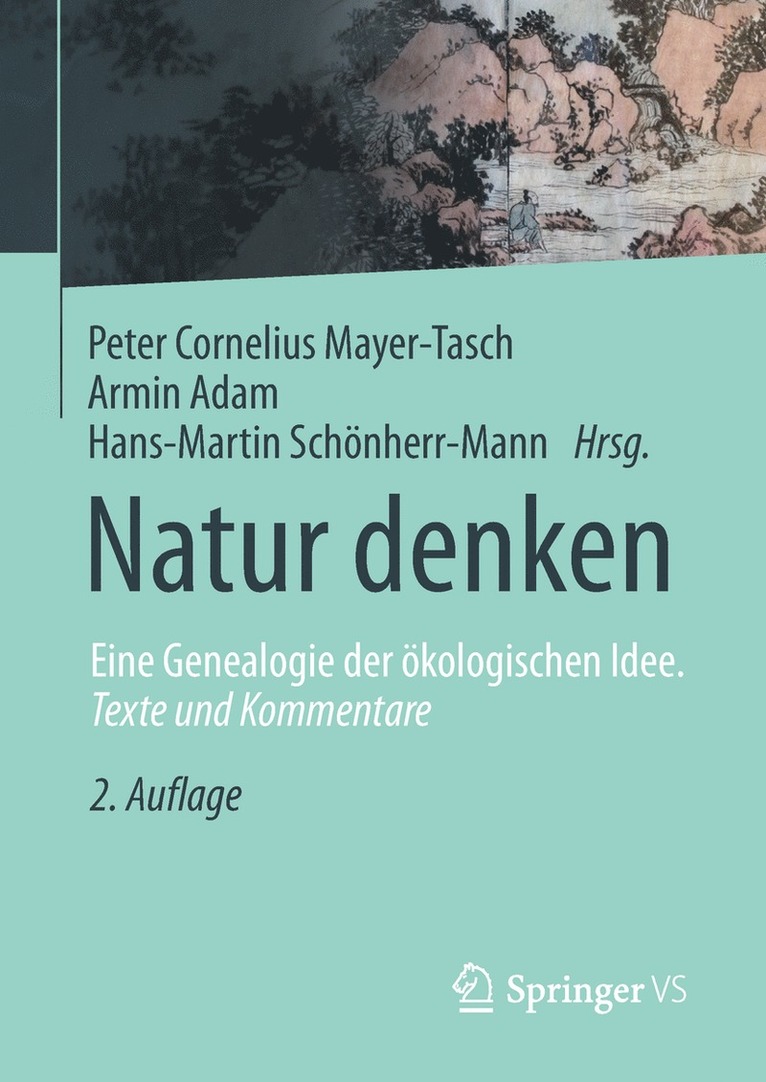 Peter Cornelius Mayer-Tasch, Armin Adam, Hans-Martin Schönherr-Mann - Natur denken, Inbunden