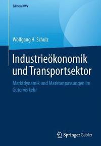 bokomslag Industriekonomik und Transportsektor