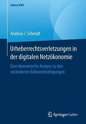 bokomslag Urheberrechtsverletzungen in der digitalen Netzökonomie