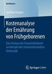 bokomslag Kostenanalyse der Ernhrung von Frhgeborenen