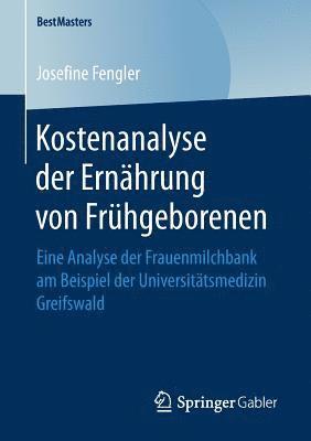 bokomslag Kostenanalyse der Ernhrung von Frhgeborenen