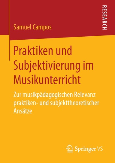 bokomslag Praktiken und Subjektivierung im Musikunterricht