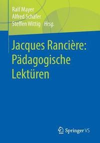 bokomslag Jacques Rancire: Pdagogische Lektren