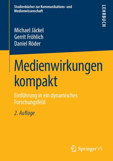 Michael Jäckel, Gerrit Fröhlich, Daniel Röder - Medienwirkungen kompakt, Häftad