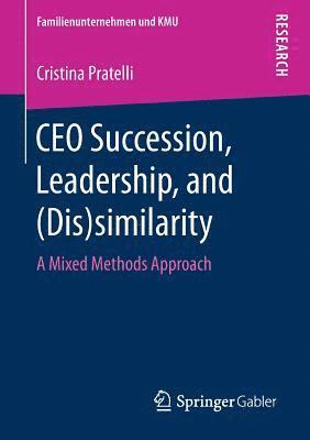 CEO Succession, Leadership, and (Dis)similarity 1