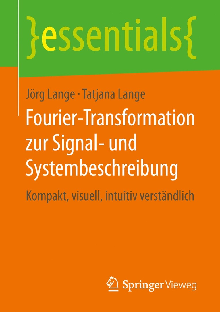 Fourier-Transformation zur Signal- und Systembeschreibung 1