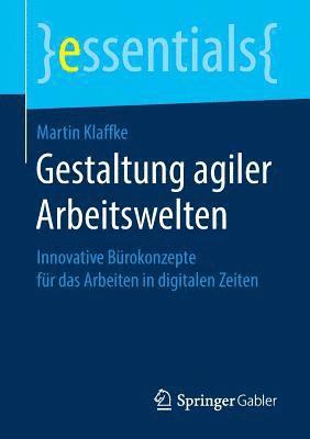 bokomslag Gestaltung agiler Arbeitswelten