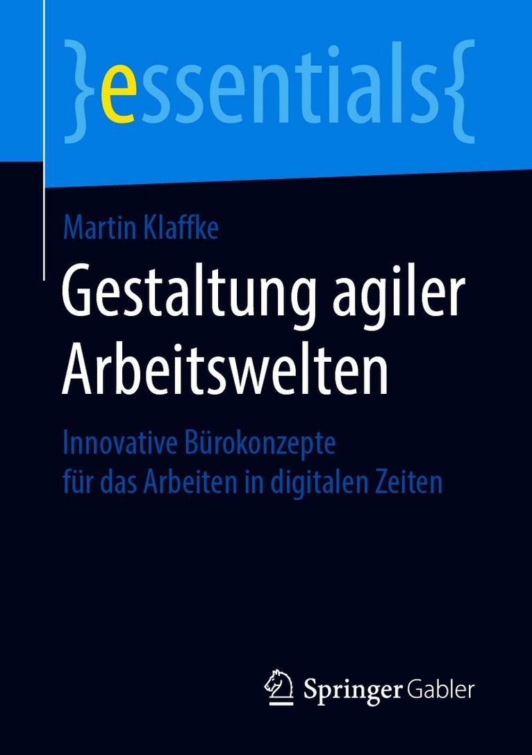 Gestaltung agiler Arbeitswelten