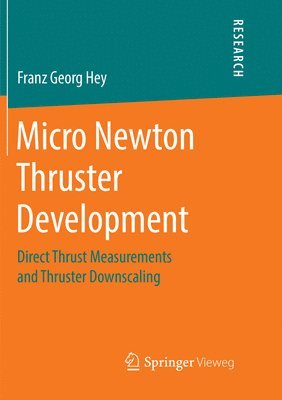 bokomslag Micro Newton Thruster Development