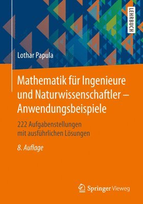 bokomslag Mathematik fr Ingenieure und Naturwissenschaftler - Anwendungsbeispiele