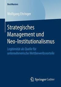 bokomslag Strategisches Management und Neo-Institutionalismus