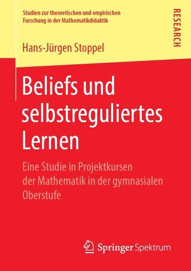 Hans-Jürgen Stoppel - Beliefs und selbstreguliertes Lernen, Häftad