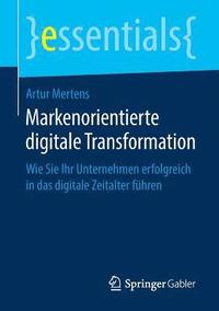 bokomslag Markenorientierte digitale Transformation