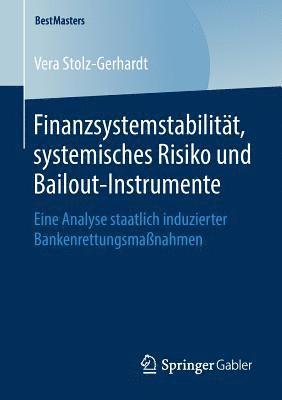 bokomslag Finanzsystemstabilitt, systemisches Risiko und Bailout-Instrumente