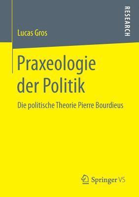 Praxeologie der Politik 1