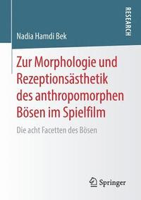 bokomslag Zur Morphologie und Rezeptionssthetik des anthropomorphen Bsen im Spielfilm