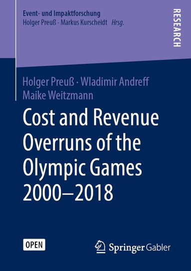 Holger Preuß, Wladimir Andreff, Maike Weitzmann - Cost and Revenue Overruns of the Olympic Games 2000–2018, Häftad