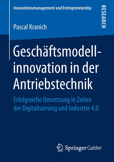 Pascal Kranich - Geschäftsmodellinnovation in der Antriebstechnik, Häftad