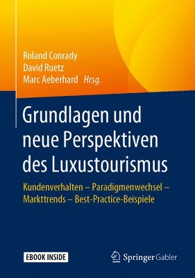 bokomslag Grundlagen und neue Perspektiven des Luxustourismus