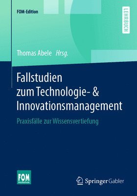 bokomslag Fallstudien zum Technologie- & Innovationsmanagement