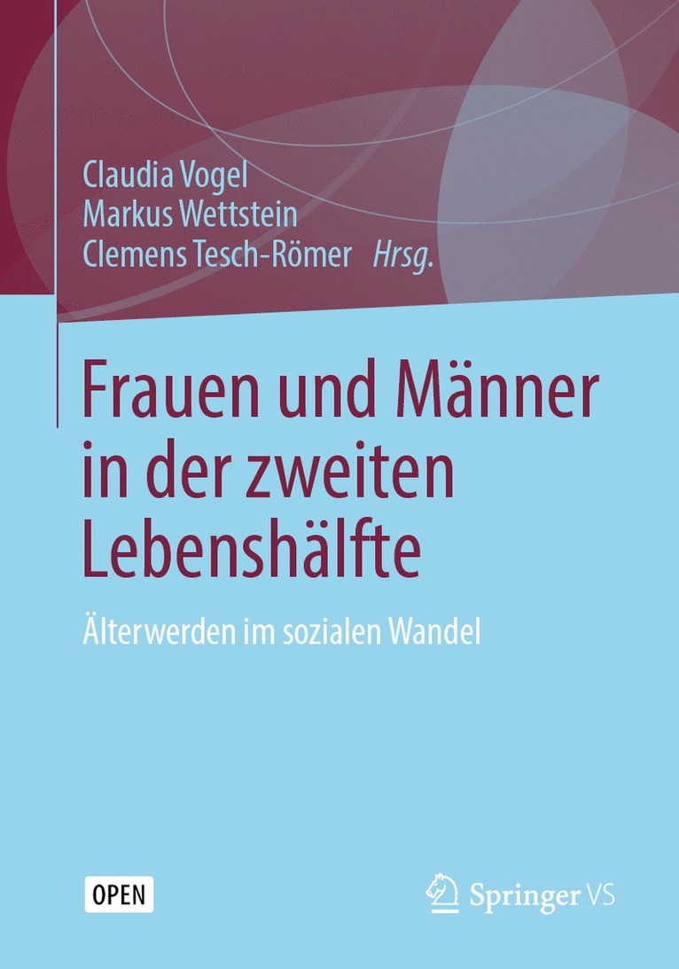 Claudia Vogel, Markus Wettstein, Clemens Tesch-Römer - Frauen und Männer in der zweiten Lebenshälfte, Häftad