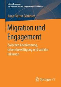 bokomslag Migration und Engagement