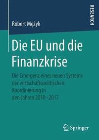 bokomslag Die EU und die Finanzkrise