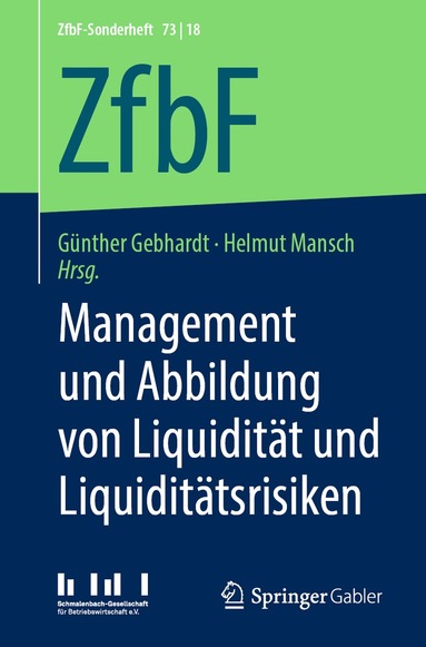 Günther Gebhardt, Helmut Mansch - Management und Abbildung von Liquidität und Liquiditätsrisiken, Häftad