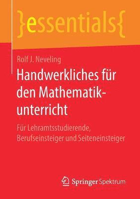 Handwerkliches fr den Mathematikunterricht 1