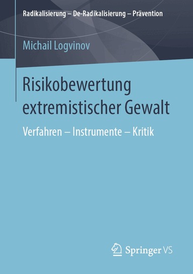 Michail Logvinov - Risikobewertung extremistischer Gewalt, Häftad