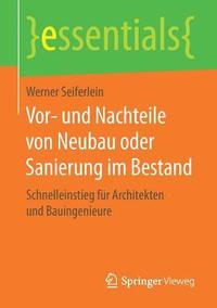 bokomslag Vor- und Nachteile von Neubau oder Sanierung im Bestand