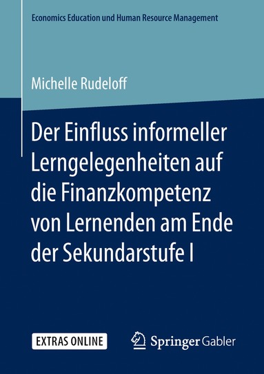 bokomslag Der Einfluss informeller Lerngelegenheiten auf die Finanzkompetenz von Lernenden am Ende der Sekundarstufe I