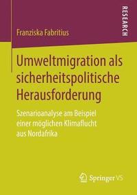 bokomslag Umweltmigration als sicherheitspolitische Herausforderung