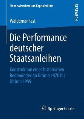 Die Performance deutscher Staatsanleihen 1