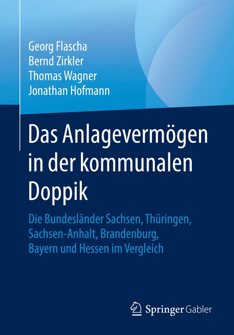 Georg Flascha, Bernd Zirkler, Thomas Wagner, Jonathan Hofmann - Das Anlagevermögen in der kommunalen Doppik, Häftad