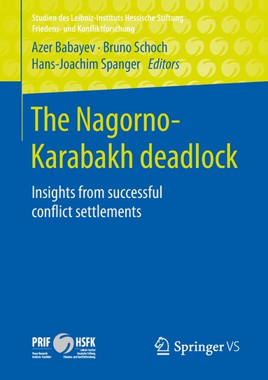 Azer Babayev, Bruno Schoch, Hans-Joachim Spanger - Nagorno-Karabakh deadlock, Häftad
