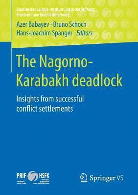 The Nagorno-Karabakh deadlock 1