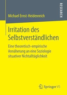 Michael Ernst-Heidenreich - Irritation des Selbstverständlichen, Häftad
