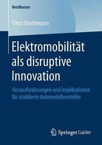 bokomslag Elektromobilitt als disruptive Innovation