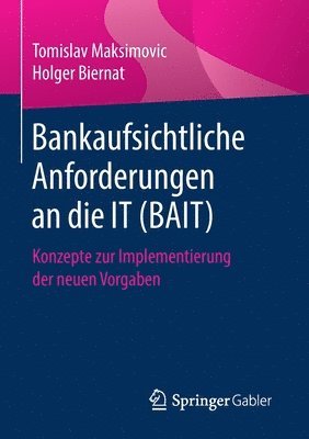 Bankaufsichtliche Anforderungen an die IT (BAIT) 1