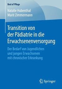 bokomslag Transition von der Pdiatrie in die Erwachsenenversorgung