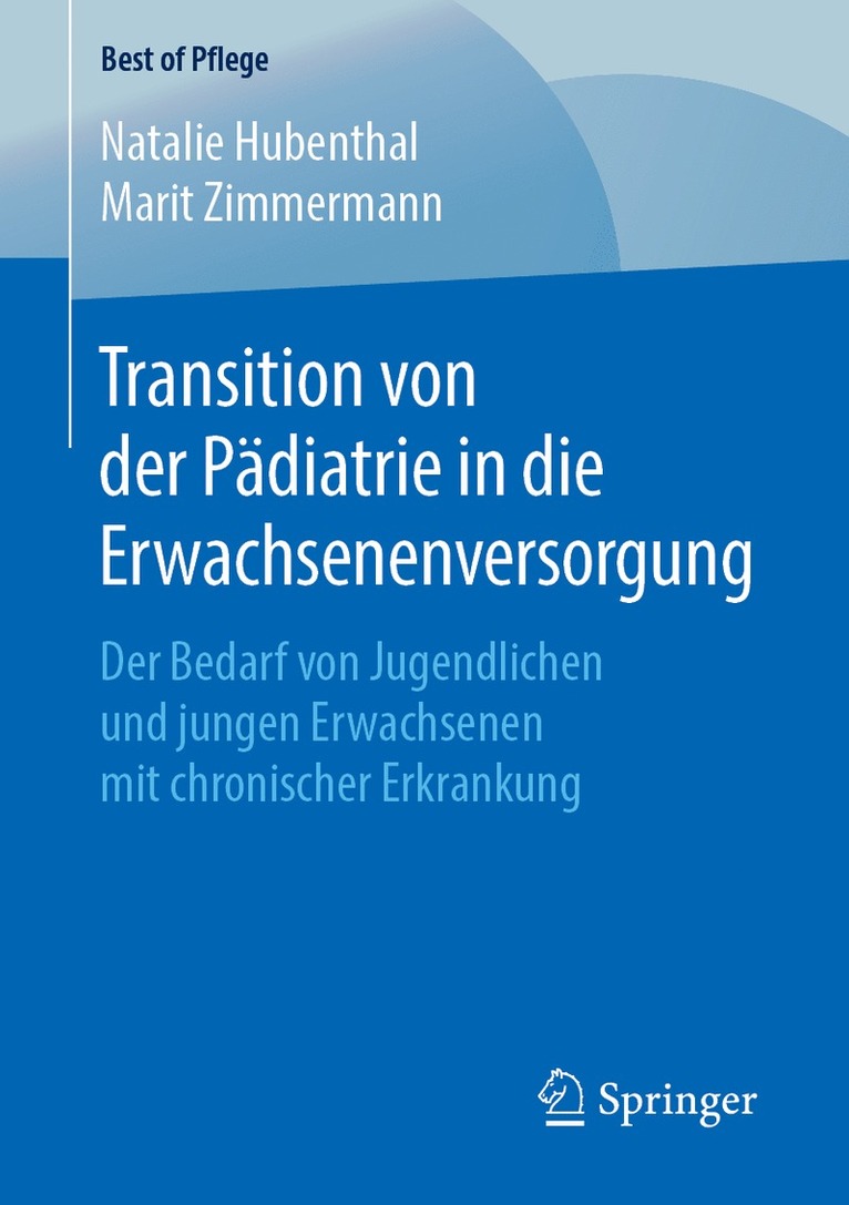 Transition von der Pdiatrie in die Erwachsenenversorgung 1