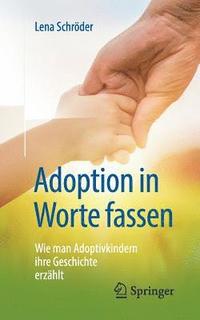 bokomslag Adoption in Worte fassen