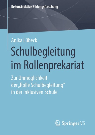 bokomslag Schulbegleitung im Rollenprekariat