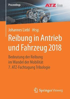 Johannes Liebl - Reibung in Antrieb und Fahrzeug 2018, Häftad