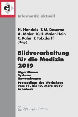 Bildverarbeitung fr die Medizin 2019 1