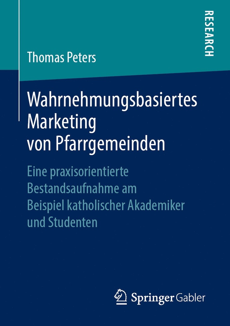 Thomas Peters - Wahrnehmungsbasiertes Marketing von Pfarrgemeinden, Häftad