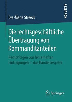 bokomslag Die rechtsgeschftliche bertragung von Kommanditanteilen