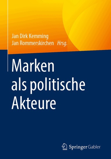 Jan Dirk Kemming, Jan Rommerskirchen - Marken als politische Akteure, Häftad