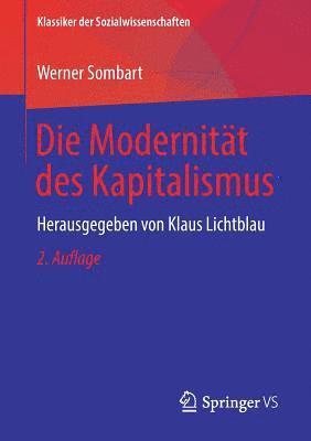 Werner Sombart, Klaus Lichtblau - Die Modernität des Kapitalismus, Häftad